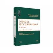 Codul de procedura penala adnotat. Volumul II. Partea speciala 2019