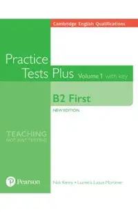 Cambridge English Qualifications: B2 First Volume 1 Practice
