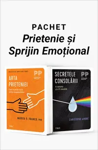 Pachet Prietenie și Sprijin Emoțional. Arta prieteniei/Secretele consolării