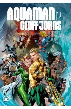 Aquaman by Geoff Johns Omnibus