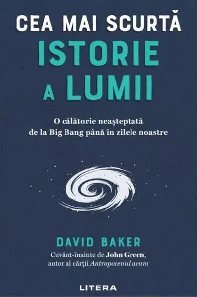 Cea mai scurtă istorie a lumii - Paperback brosat - David Baker