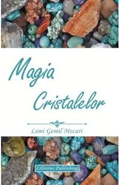 Magia Cristalelor