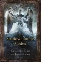 The Shadowhunter's Codex