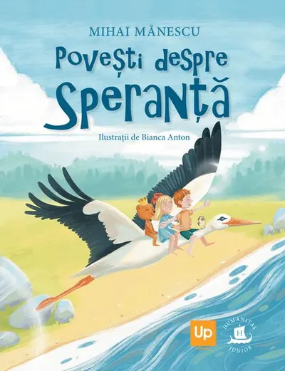 Povești despre speranță - Hardcover - Mihai Mănescu