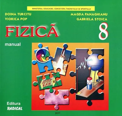 Fizică. Manual pentru clasa a VIII-a - Paperback brosat - Doina Turcitu, Magda Panaghianu, Viorica Pop