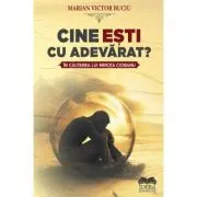 Cine esti cu adevarat? In cautarea lui Mircea Ciobanu