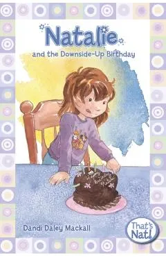 Natalie and the Downside-Up Birthday