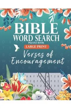 Bible Word Search Puzzle Book (Large Print): Verses of Encouragement: Scripture Verses on Hope, Faith & Strength - For Adults & Teens