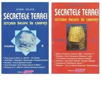 Pachet 2 carti Secretele Terrei: 1. Istoria incepe in Carpati. Volumul II; 2. Istoria incepe in Carpati. Volumul III