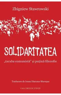 Solidaritatea, ''taraba comunista'' si putina filozofie