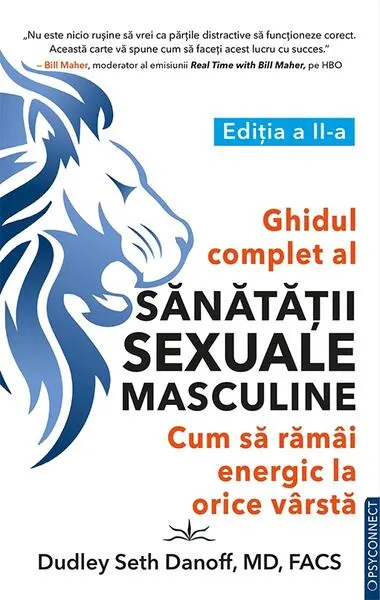 Ghidul complet al sănătății sexuale masculine - Paperback brosat - Dudley Seth Danoff