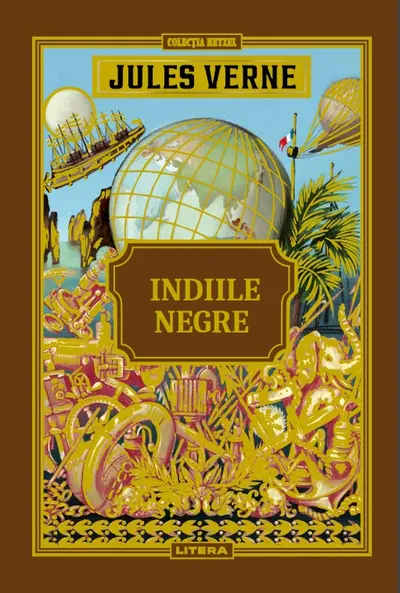 Volumul 52. Jules Verne. Indiile Negre