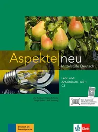 Aspekte neu C1 Lehr- und Arbeitsbuch 1, Teil 1 - Paperback brosat - Helen Schmitz, Tanja Sieber, Ute Koithan