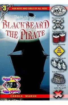 The Mystery of Blackbeard the Pirate