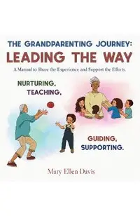 The Grandparenting Journey: Leading the Way