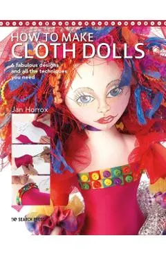 How to Make Cloth Dolls