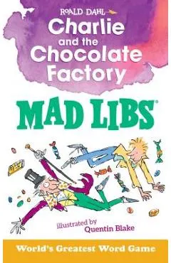Charlie and the Chocolate Factory Mad Libs