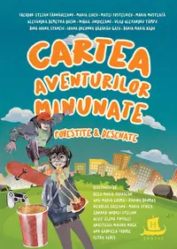 Cartea aventurilor minunate povestite & desenate