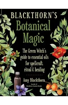 Blackthorn'S Botanical Magic