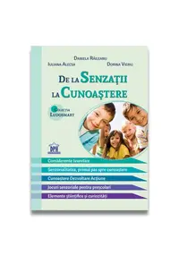 De la senzatii la cunoastere-teorie si jocuri