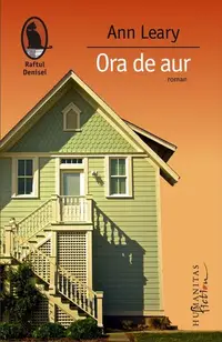 Ora de aur - Paperback brosat - Ann Leary