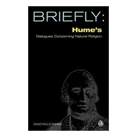 Briefly: Hume's Dialogues Concerning Natural Religion