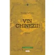 Vin chinezii!