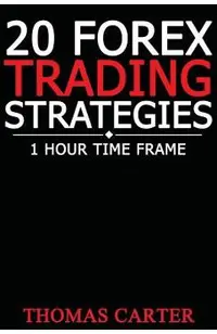20 Forex Trading Strategies (1 Hour Time Frame)