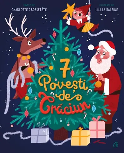 7 Povești de Crăciun (Vol. 1) - Hardcover - Charlotte Grossetête
