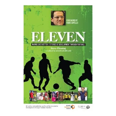 Eleven Making Lives Better 11 Stories Of Development Through Football