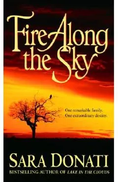 Fire Along the Sky