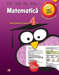 MATEMATICA. Teste pentru clasa a IV-a (Evaluare nationala)