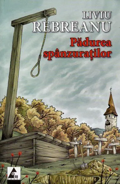 Pădurea spânzuraților - Paperback brosat - Liviu Rebreanu