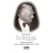 Ion Ratiu. Jurnal, Volumul 5: Stradanii zadarnice pentru unitatea exilului (1974-1978)