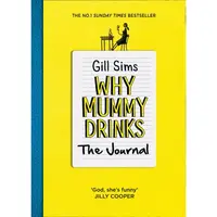 Why Mummy Drinks
