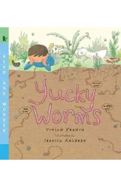 Yucky Worms: Read and Wonder