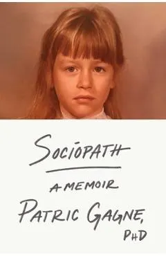 Sociopath: A Memoir