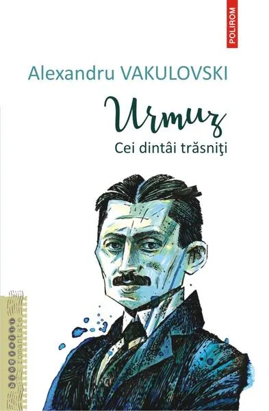 Urmuz. Cei dintâi trăzniți - Paperback brosat - Alexandru Vakulovski