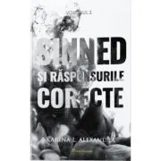 Sinned Volumul 2, Sinned si raspunsurile corecte