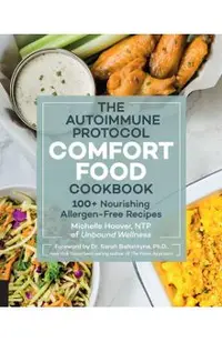 Autoimmune Protocol Comfort Food Cookbook