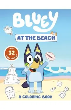 Bluey: At the Beach: A Coloring Book