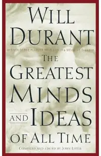 The Greatest Minds and Ideas of All Time