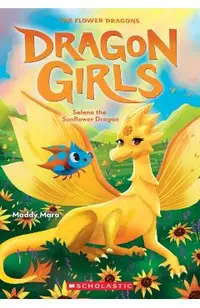 Selena the Sunflower (Dragon Girls #19)