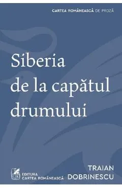 Siberia de la capatul drumului