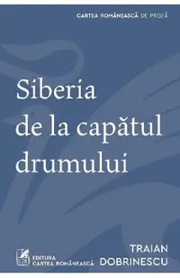 Siberia de la capatul drumului