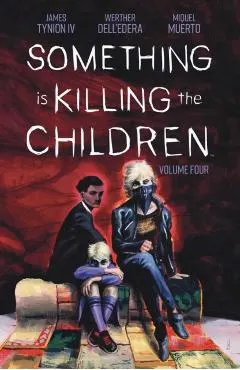 Something Is Killing the Children Vol. 4, 4