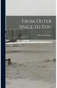 From Outer Space to You