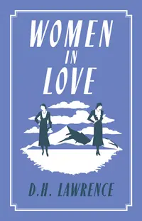 Women in Love (Alma Classics)