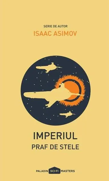 Praf de stele. Imperiul (Vol. 2) - Paperback brosat - Isaac Asimov