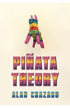 Piñata Theory